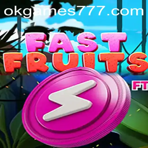 Exploring FastFruits: The Thrilling World of OkGames' Latest Sensation