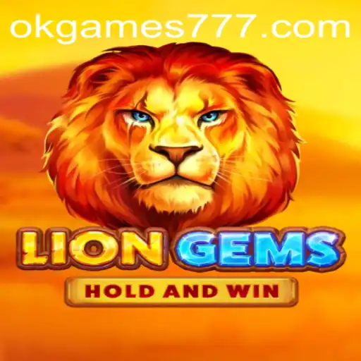 Discover the Thrills of LionGems: A Journey Through the Enchanting World of OkGames