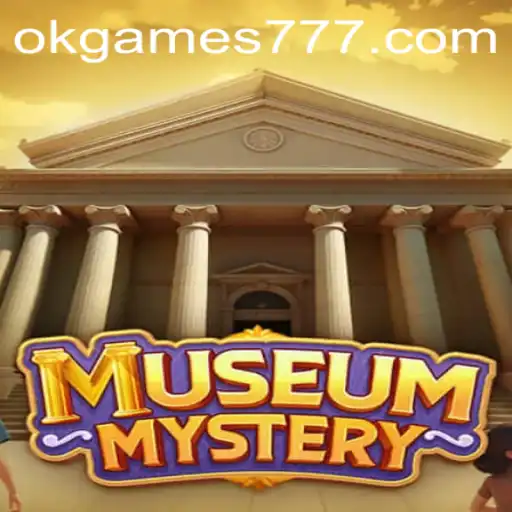 Museum Mystery: Unraveling Adventures with OKGames