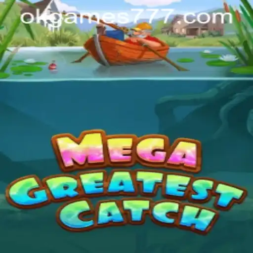 The Ultimate Guide to MegaGreatestCatch: A Dive into the Game by OKGames