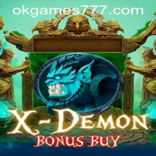 Exploring the Thrills of XDemonBonusBuy: A Riveting Gaming Experience by okgames